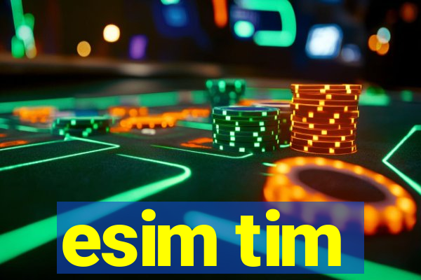 esim tim